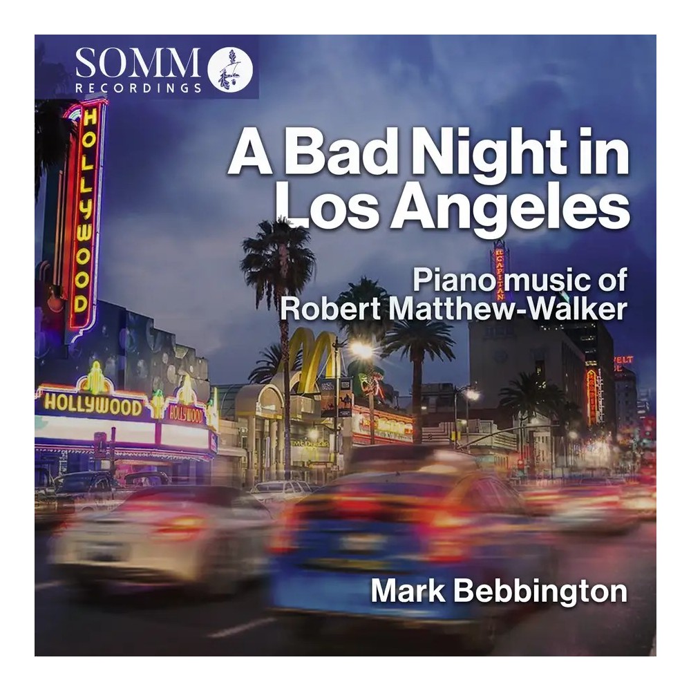 A bad night in Los angeles pinao music of Robert Matthew-Walker